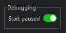 Debugging - Start Paused